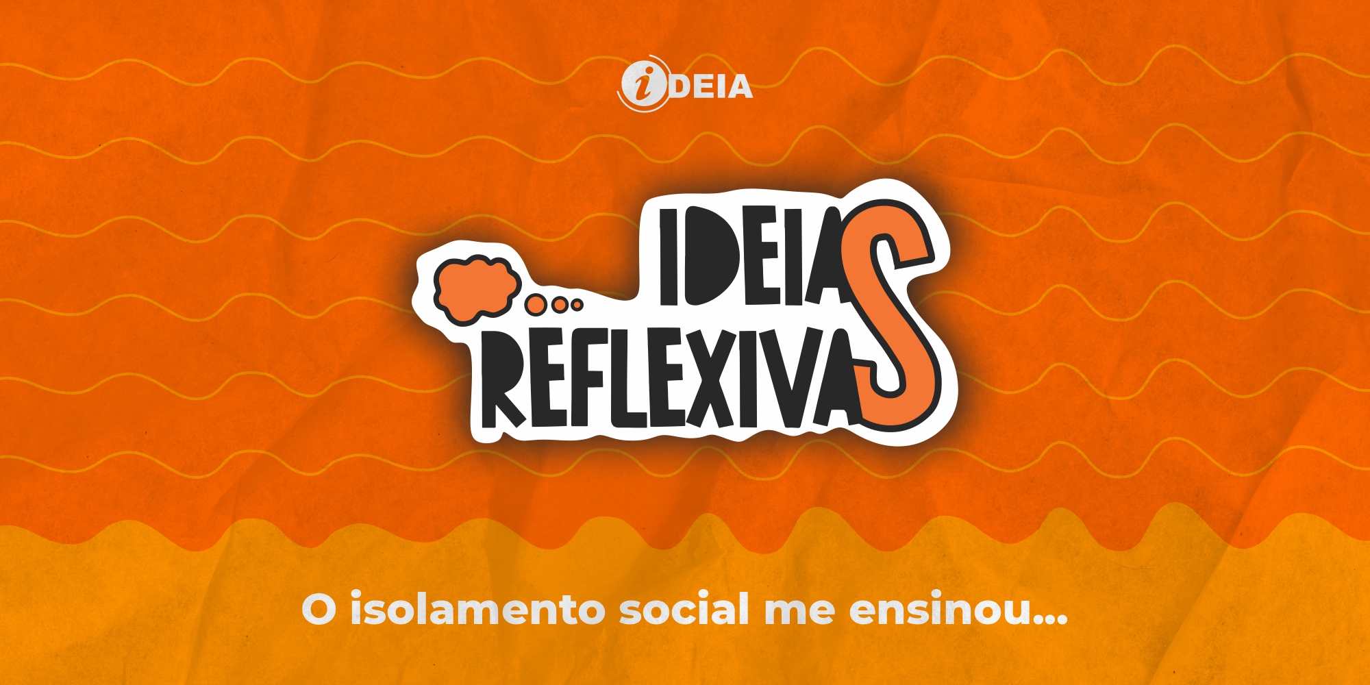 O que o Isolamento Social ensinou aos alunos do 6º B? (2020)